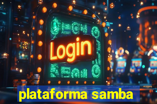 plataforma samba